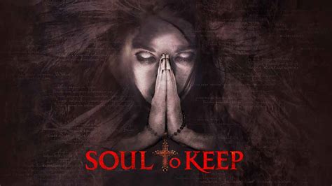 Soul to Keep (2018) – Review | Horror on Netflix | Heaven of Horror