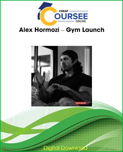 Alex Hormozi – Gym Launch - Coursee - Online eBooks & Courses