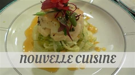 How do YOU Say Nouvelle Cuisine? We'll Teach YOU NOW