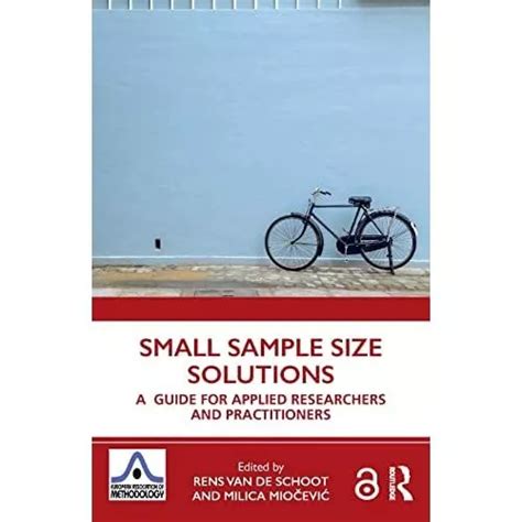 SMALL SAMPLE SIZE Solutions: A Guide for Applied Resear - Paperback ...