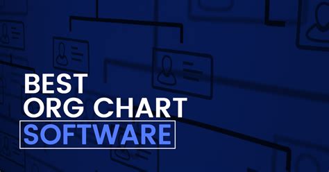 8 Best Org Chart Software for Small and Large Businesses