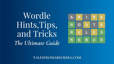 Wordle Tips and Tricks | The Ultimate Guide for New Players | Tales ...