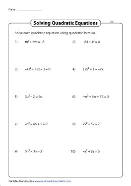 Solving Quadratic Equations Using the Formula Worksheets