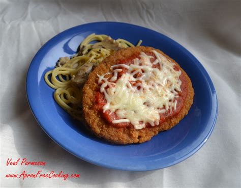 Veal Parmesan – Apron Free Cooking