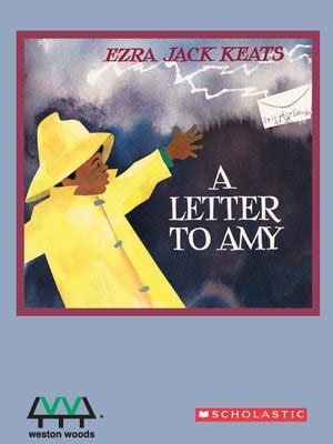 A Letter to Amy by Ezra Jack Keats · OverDrive: ebooks, audiobooks, and more for libraries and ...