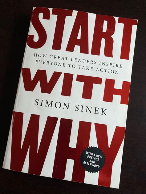 Start with Why - The Book — Leadership and Life - Building Strong Leaders and Teams