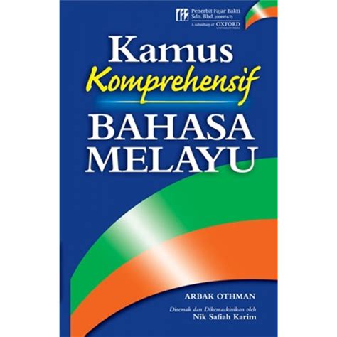 KAMUS KOMPREHENSIF BAHASA MELAYU