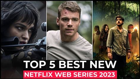 Top 5 New Netflix Original Series Released In 2023 | Best Netflix Web Series 2023 | Netflix ...