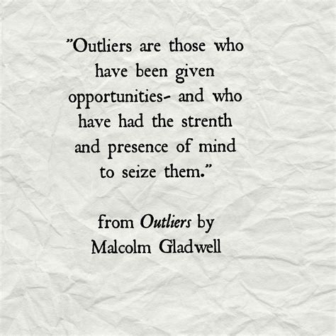 Outliers Malcolm Gladwell Quotes