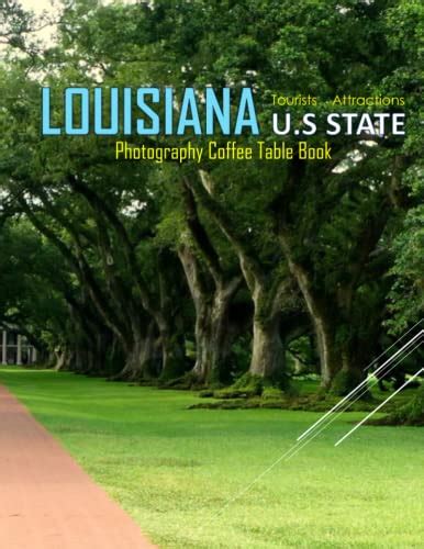 LOUISIANA U.S STATE Photography Coffee Table Book Tourists Attractions ...