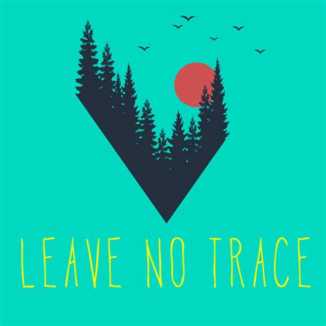 Leave no trace - Something Good Today