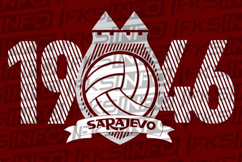 FC Sarajevo Marks 68 Years of a Successful Football History - Sarajevo ...