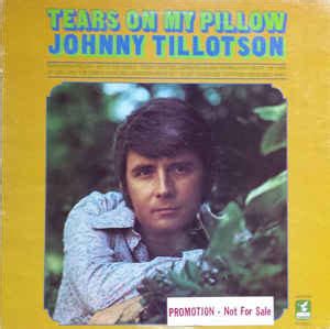 Johnny Tillotson - Tears On My Pillow | Releases | Discogs