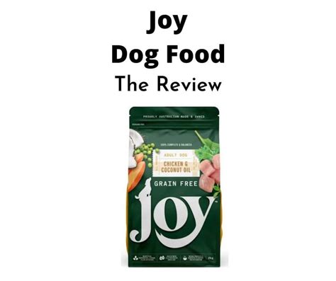 The Joy Pet Food Review: Tested & Evaluated 2024 - gentledogtrainers.com.au