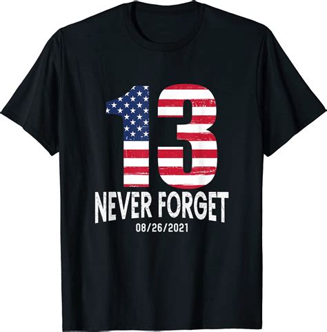 T-Shirt Never Forget 13 Service Members Kabul Afghanistan Airport 2021