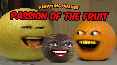 22+ Populer Annoying Orange Passion Fruit