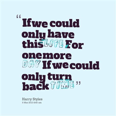 If I Could Turn Back Time Quotes. QuotesGram