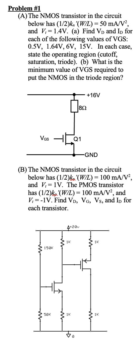 Solved Problem #1 (A) The NMOS transistor in the circuit | Chegg.com