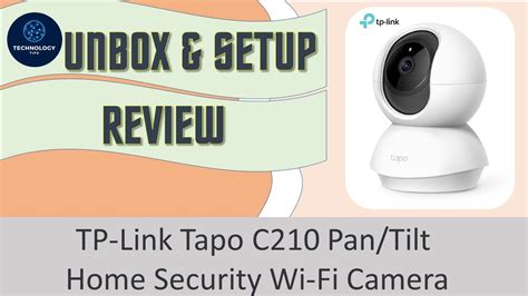 Review : TP-Link Tapo C210 wifi camera : Unbox, setup with Tapo app & use - YouTube