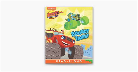 ‎Bouncy Tires (Blaze and the Monster Machines) (Enhanced Edition) on Apple Books