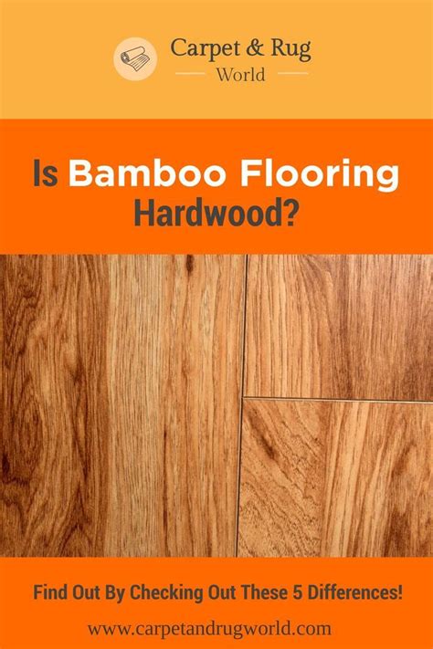 Is Bamboo Flooring Hardwood? Check Out These 5 Differences! - The Best DIY Flooring on a Bu ...