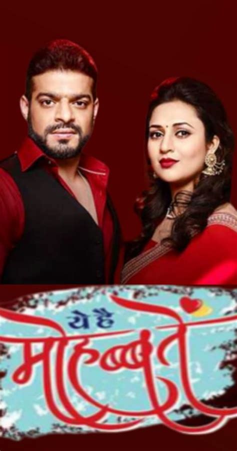 Yeh Hai Mohabbatein (TV Series 2013–2019) - Full Cast & Crew - IMDb