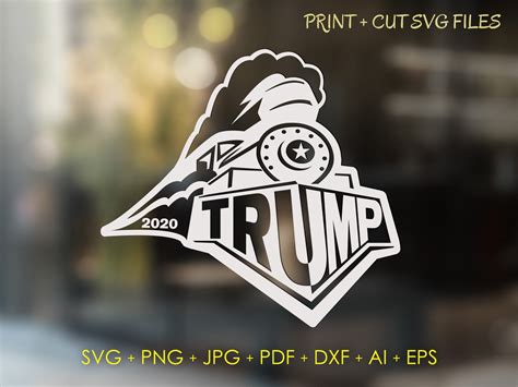 Trump Train SVG File Print and Cut Design File Trump 2020 Political SVG CNC Router Files Digital ...