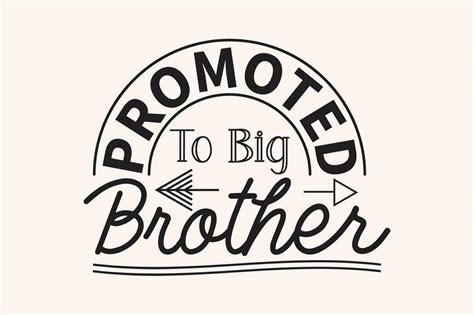 Promoted To Big Brother EPS Design 27445737 Vector Art at Vecteezy