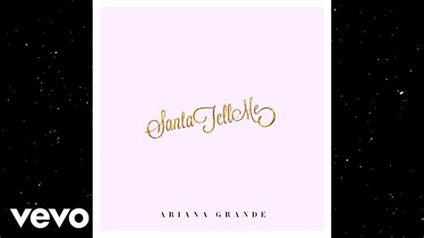 Ariana Grande – Santa Tell Me (Audio) | Republic Records