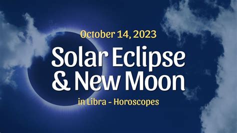 Solar Eclipse & New Moon Horoscopes – October 14, 2023 – HoroscopeOfToday