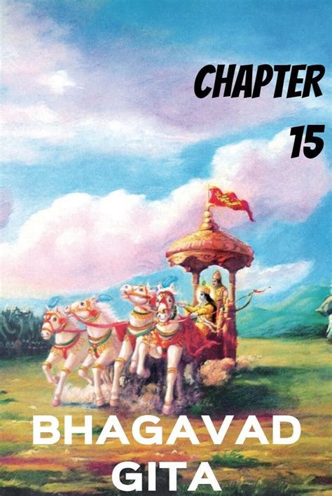 Bhagavad Gita Summary - Chapter 15 | Bhagavad Gita