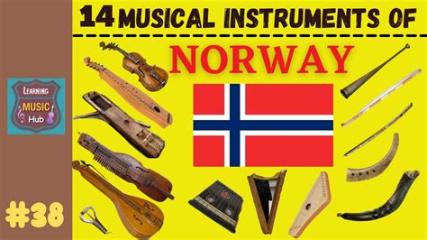 14 MUSICAL INSTRUMENTS OF NORWAY | LESSON #38 | MUSICAL INSTRUMENTS | LEARNING MUSIC HUB - YouTube