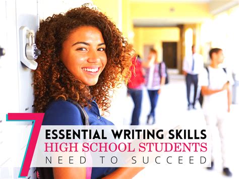 Top 7 High School Writing Skills for Students and Teachers