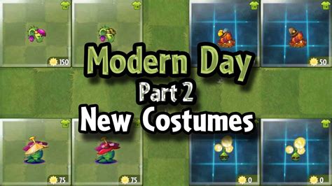 Plants vs Zombies 2 - All Plants new Costumes of Modern Day Part 2 ...