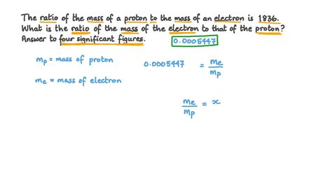 Question Video: Comparing the Mass of an Electron to the Mass of a Proton | Nagwa