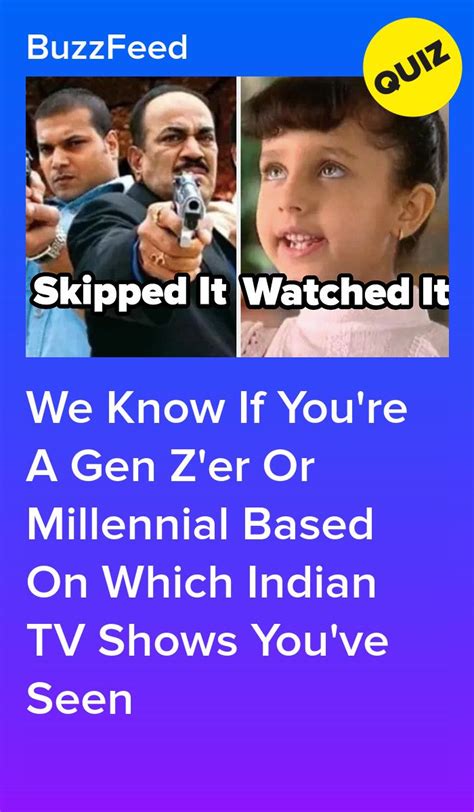 This "Watched It" Or "Skipped It" Indian TV Shows Quiz Will Guess Your Generation With 99.9% ...