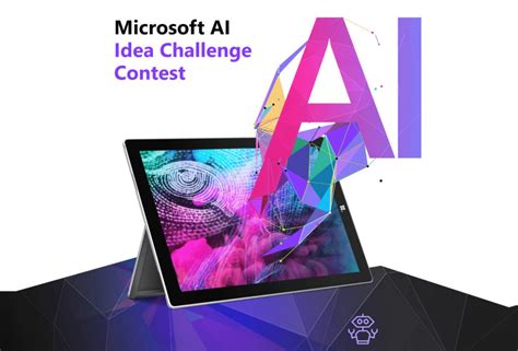 Microsoft Launches AI Idea Challenge for Innovative, Breakthrough AI ...