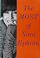 Amazon.com: The Most of Nora Ephron (9780385350839): Nora Ephron: Books