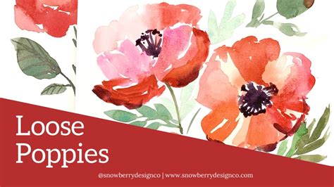 How to Paint Loose Watercolor Poppies | Tutorial & Process Video # ...