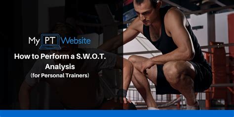 S.W.O.T. Analysis for Personal Trainers