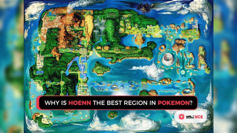 Why Is Hoenn The Best Region In Pokémon? | Yehi Web