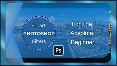 How To Use Photoshop Smart Filters - Beginners Tutorial - LearnFastic