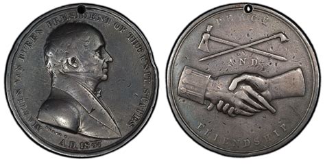 (1837) Medal J-IP-18 Silver Holed Martin Van Buren (Regular Strike) U.S ...