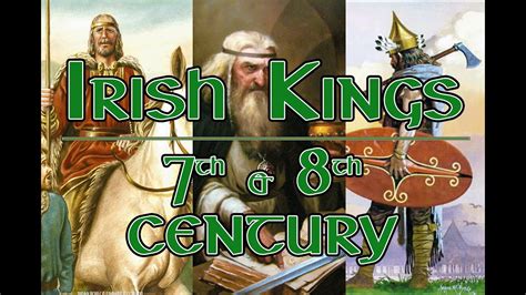 Irish Kings of the 7th & 8th Centuries | A Popular History of Ireland ...