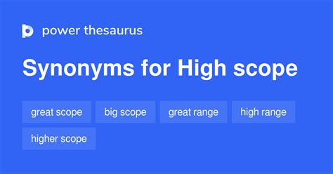 High Scope synonyms - 10 Words and Phrases for High Scope