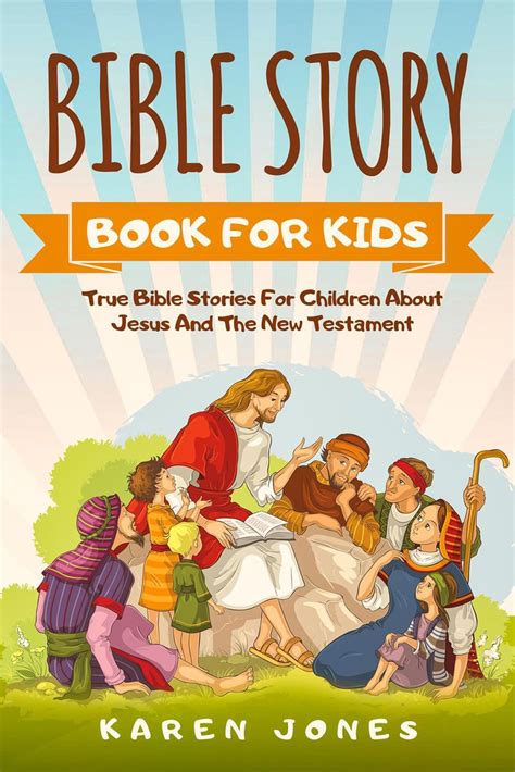 Bible Story Book For Kids: True Bible Stories For Children About Jesus ...