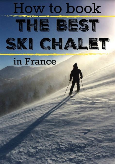 7 Tips to book the best luxury ski chalet in France - Love and Road