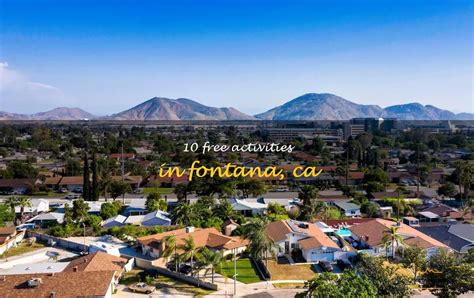 10 Free Activities In Fontana, Ca | QuartzMountain