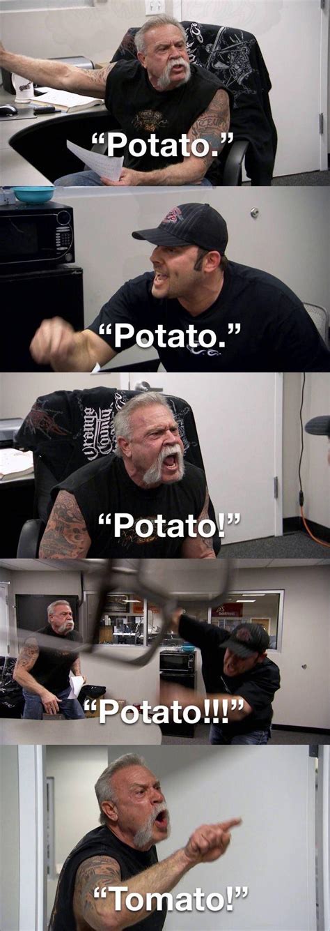 Potato Potato Tomato Tomato : r/memes