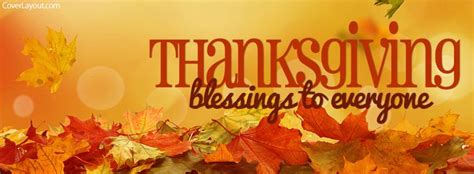 Thanksgiving Blessings To Everyone Facebook Cover | Thanksgiving ...